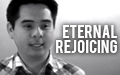 Eternal Rejoicing